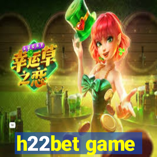 h22bet game